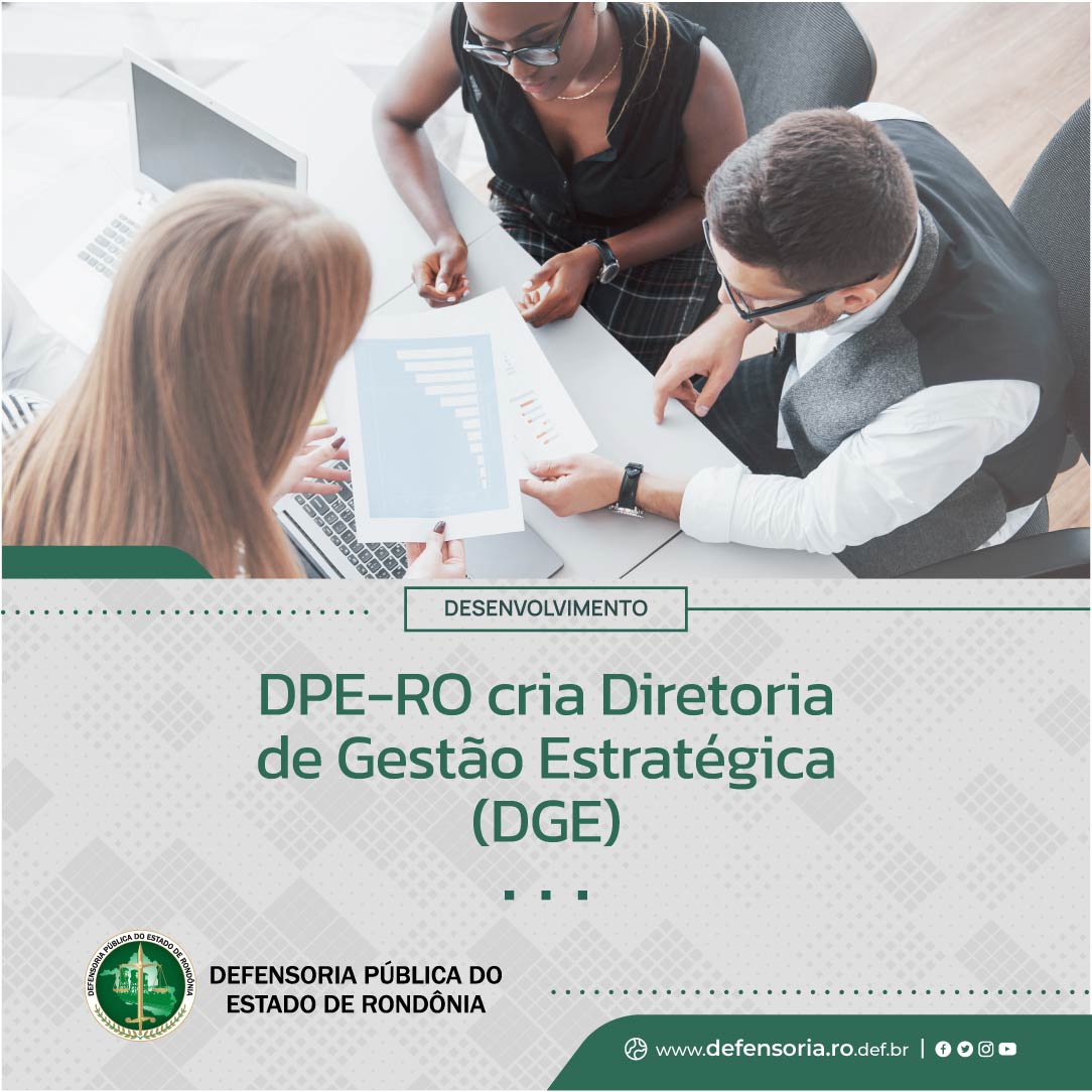 DPE-RO cria Diretoria de Gestão Estratégica (DGE)