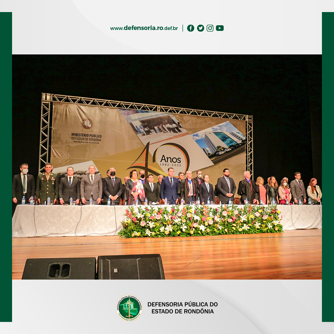 Defensor Público-Geral, Hans Lucas Immich, participa de Sessão Solene em homenagem aos 40 anos do Ministério Público do Estado de Rondônia