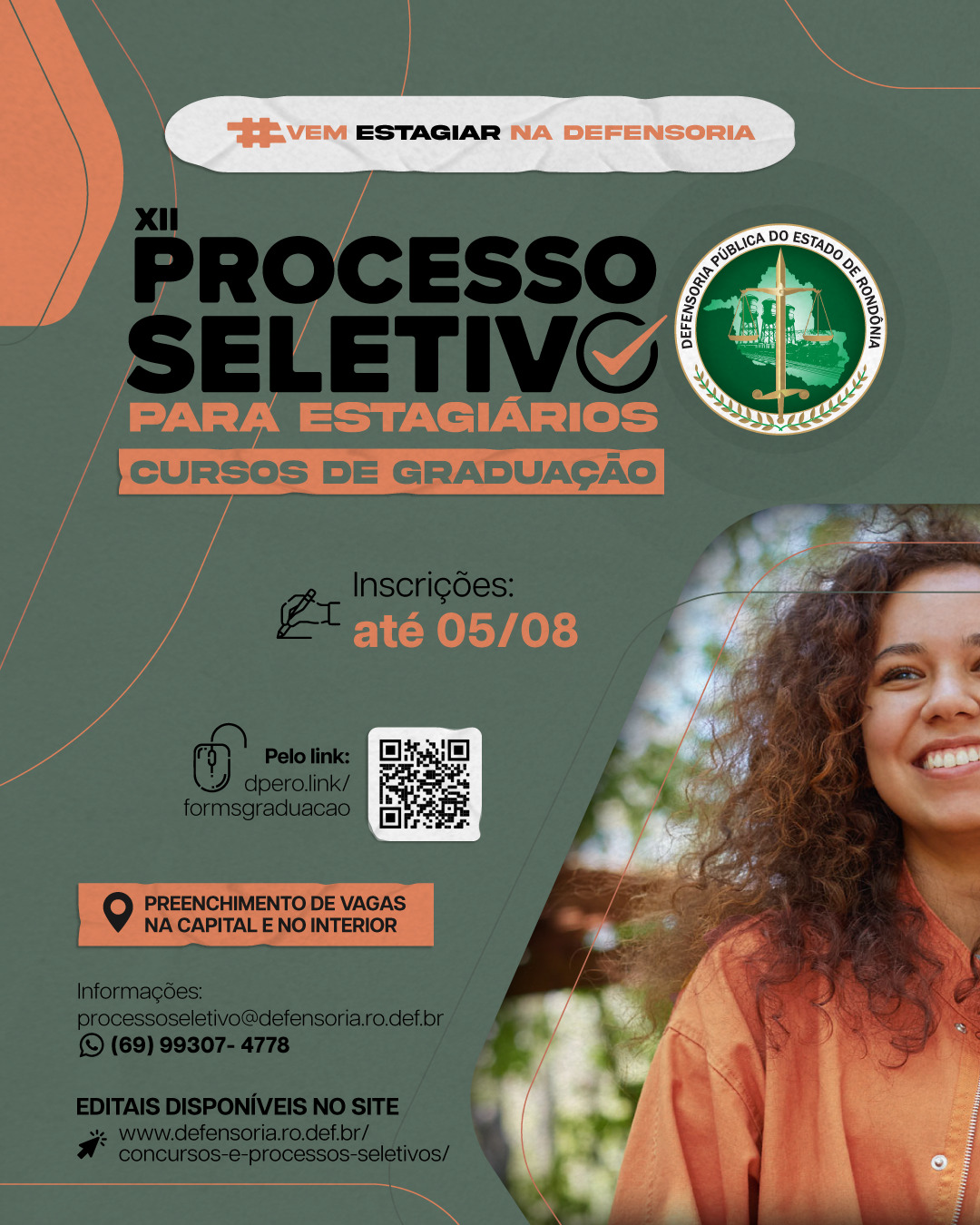 Defensoria realiza processos seletivos para estagiários de Graduação.