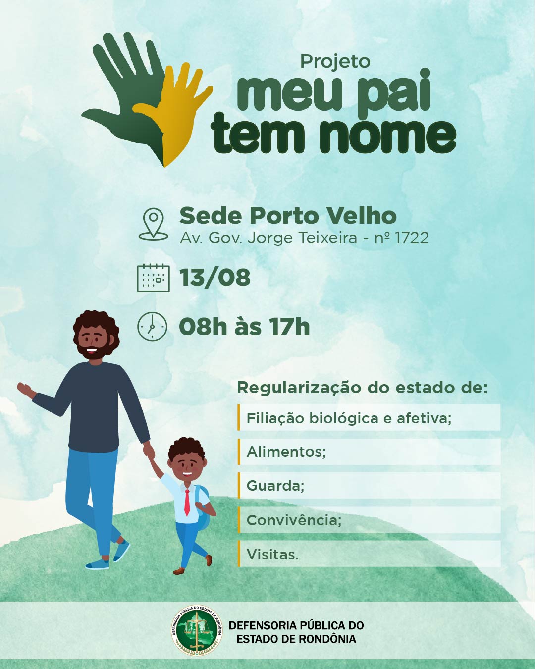 Reconhecimento de Paternidade: Nova edição do Projeto Meu Pai Tem Nome da Defensoria Pública acontece neste sábado, 13