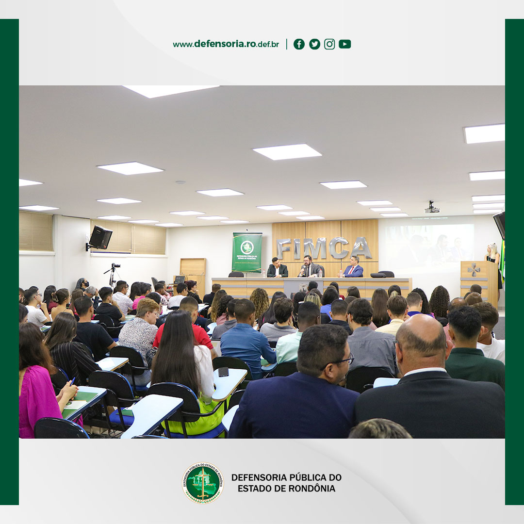 Defensoria Pública de Rondônia realiza 1º Seminário Jurídico da instituição em Jaru
