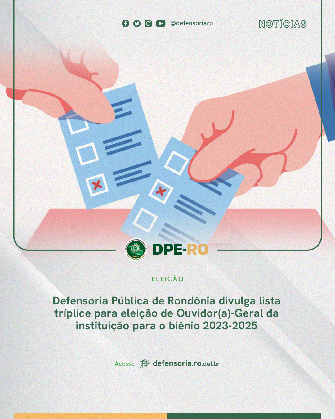 Defensoria Pública de Rondônia divulga lista tríplice para eleição de Ouvidor(a)-Geral da instituição para o biênio 2023-2025