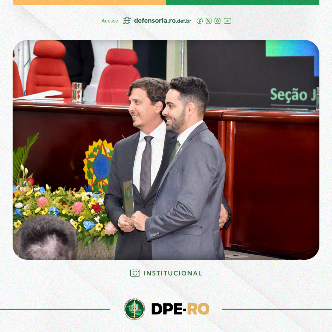 Defensoria Pública participa de solenidade em comemoração aos 40 anos da Seção Judiciária em Rondônia (SJRO)