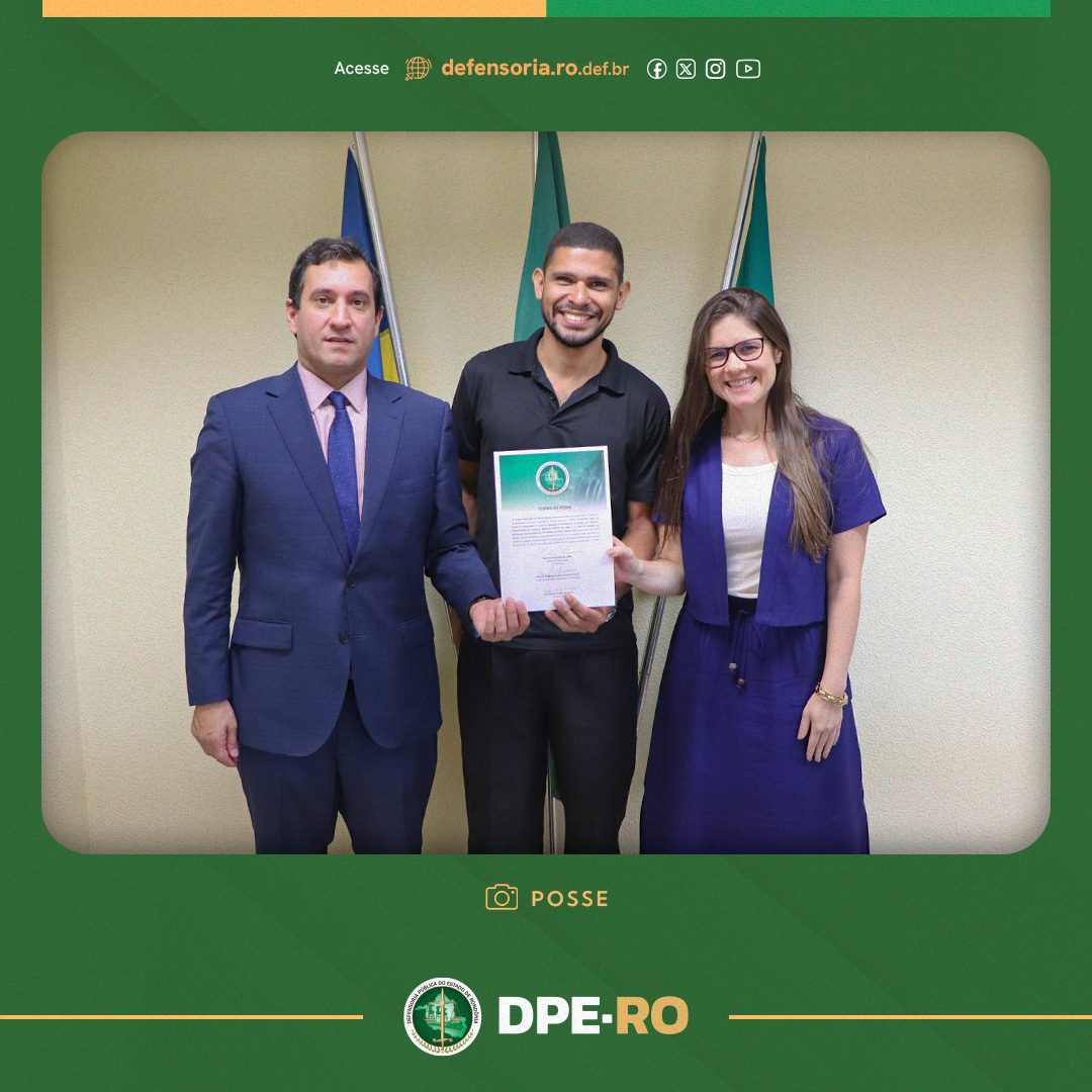 Defensoria Pública de Rondônia empossa novo estagiário em Direito para compor a equipe da instituição