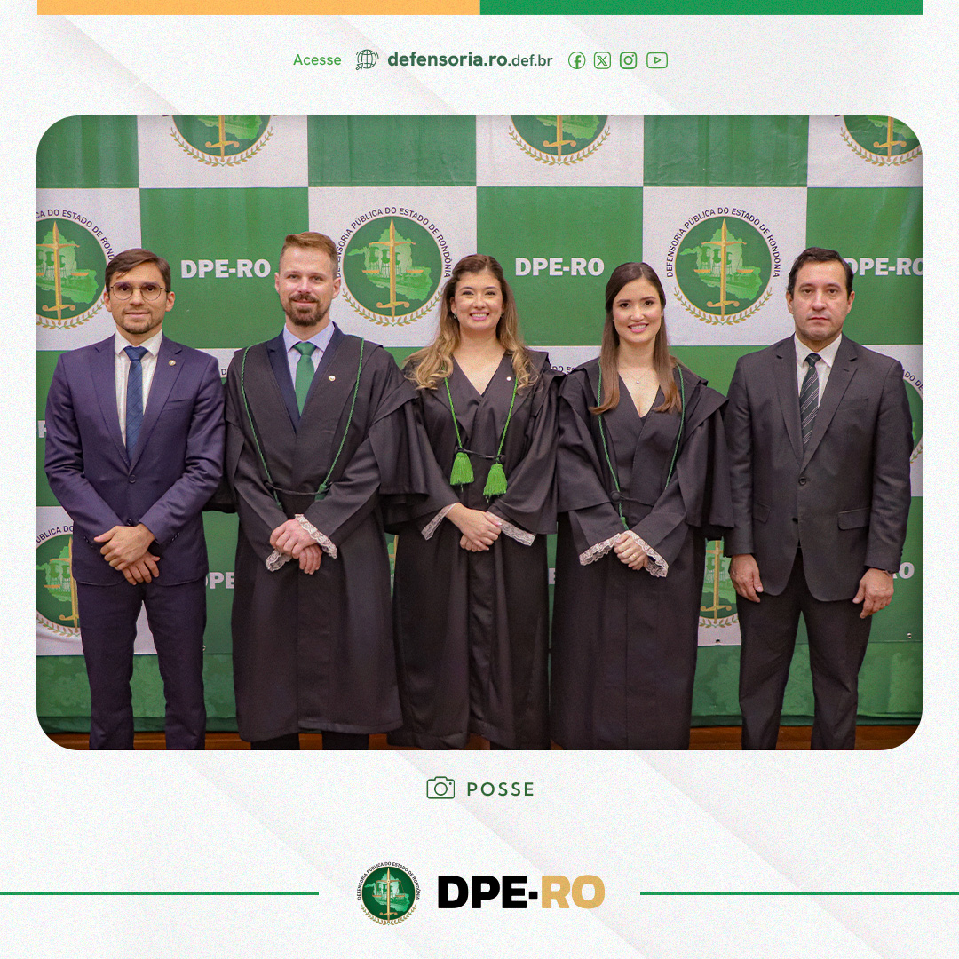 DPE-RO realiza cerimônia de posse para novo Defensor e novas Defensoras Públicas