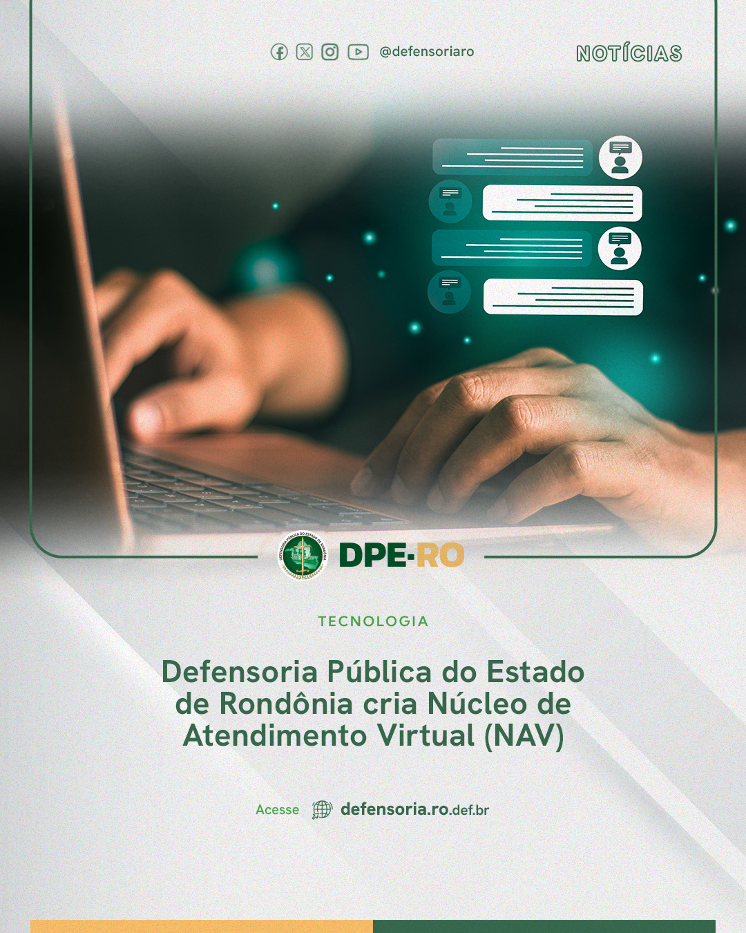 Defensoria Pública do Estado de Rondônia cria Núcleo de Atendimento Virtual (NAV)