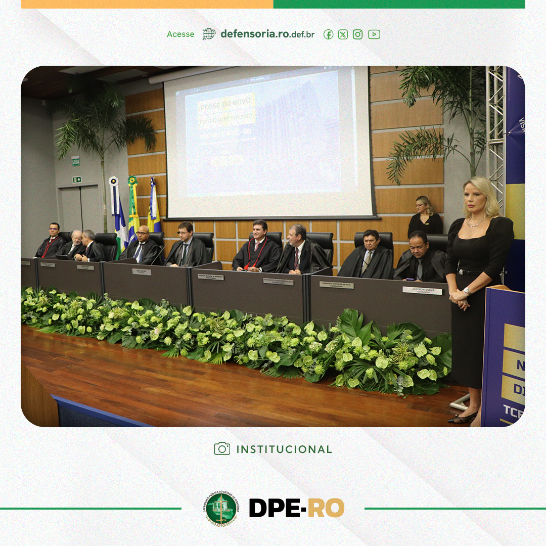 Defensoria Pública participa de posse da nova Diretoria do Tribunal de Contas e do Ministério Público de Contas do Estado para o biênio 2024-2025