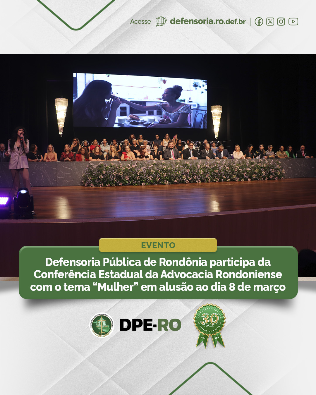 Defensoria Pública de Rondônia participa da Conferência Estadual da Advocacia Rondoniense com o tema “Mulher” em alusão ao dia 8 de março