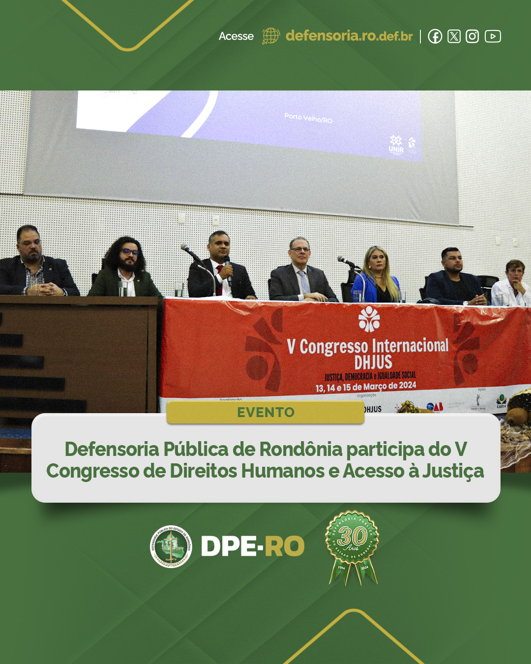 Defensoria Pública de Rondônia participa do V Congresso de Direitos Humanos e Acesso à Justiça