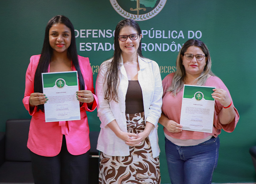 Defensoria Pública do Estado de Rondônia empossa novas estagiárias para instituição